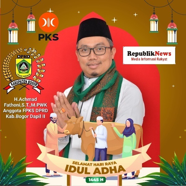 Anggota DPRD Kabupaten Bogor H.Achmad Fathoni : Selamat Hari Raya Idul Adha 1445 H